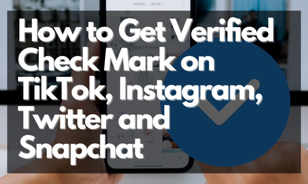 How to Get a Verified Checkmark in TikTok