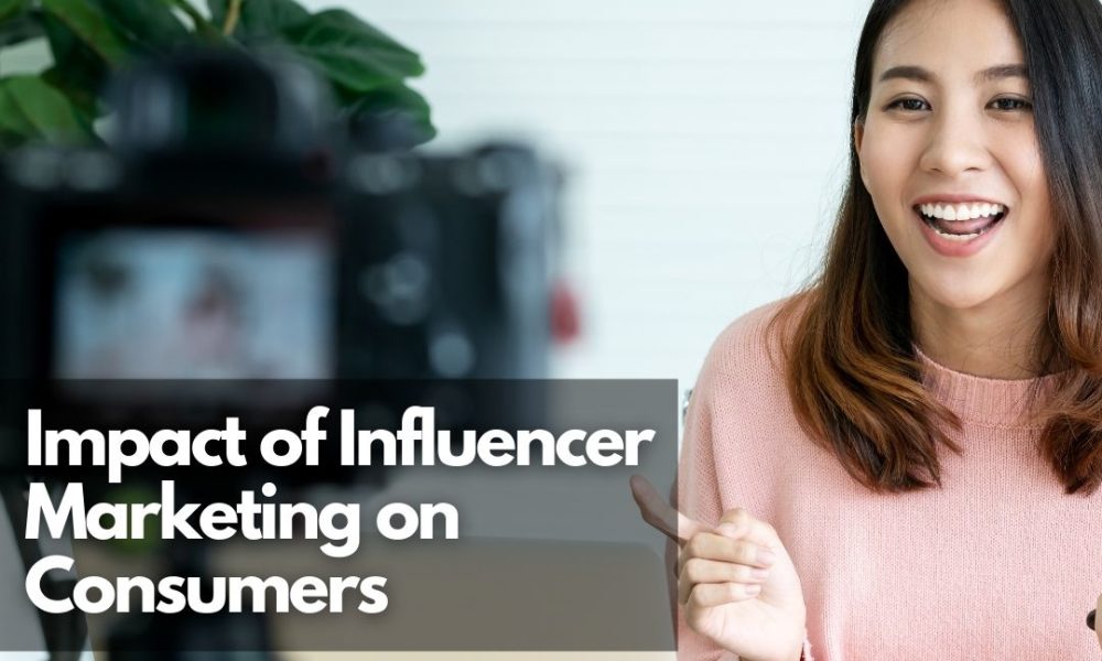 Impact Of Influencer Marketing On Consumers - Net Influencer