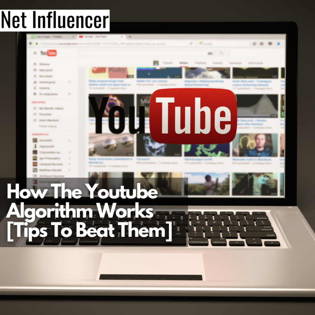 How The Youtube Algorithm Works - Net Influencer