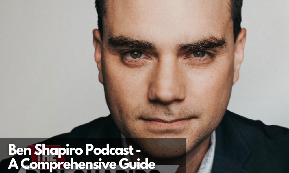 Ben Shapiro Podcast Controversial Figure, Worth A Listen?