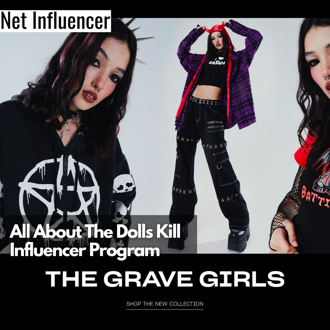 How to Become a Dolls Kill Influencer? – SocialStar