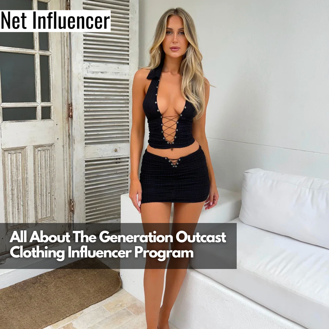 All The Generation Outcast Clothing Influencer Program