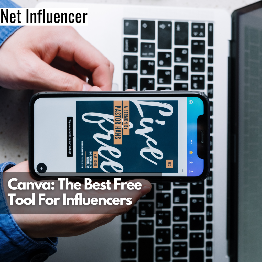 Canva: The Best Free Tool For Influencers - Net Influencer