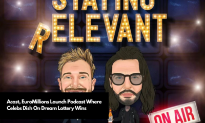 Acast, EuroMillions Launch Podcast Where Celebs Dish On Dream Lottery Wins