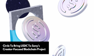 Circle To Bring USDC To Sony’s Creator-Focused Blockchain Project