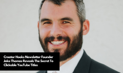 Creator Hooks Newsletter Founder Jake Thomas Reveals The Secret To Clickable YouTube Titles (1)