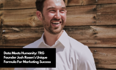 Data Meets Humanity TRG Founder Josh Rosen’s Unique Formula For Marketing Success