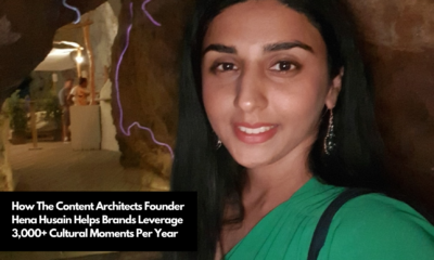 How The Content Architects Founder Hena Husain Helps Brands Leverage 3,000+ Cultural Moments Per Year (1)