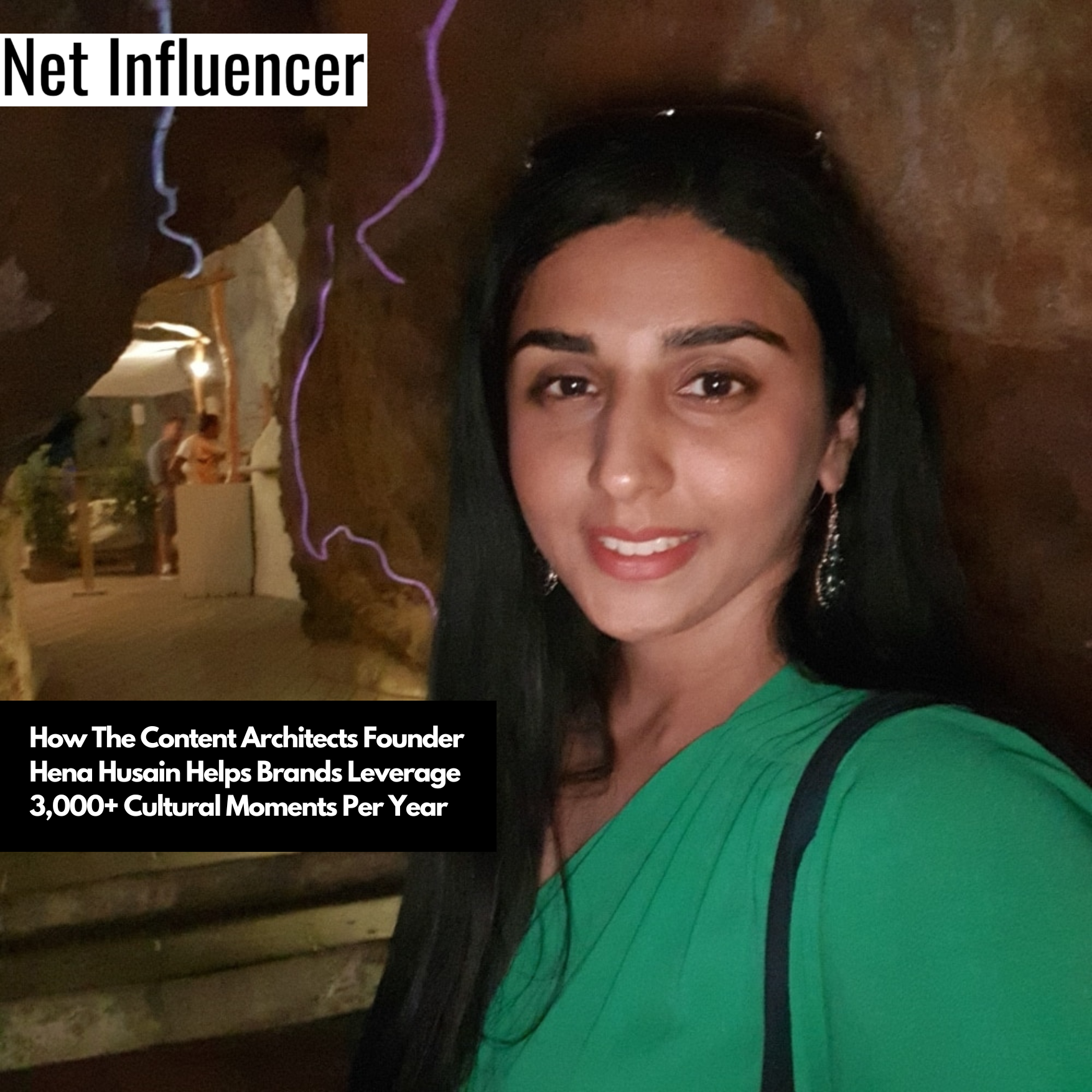 How The Content Architects Founder Hena Husain Helps Brands Leverage 3,000+ Cultural Moments Per Year (1)