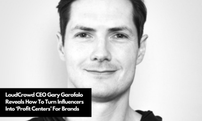 LoudCrowd CEO Gary Garofalo Reveals How To Turn Influencers Into ‘Profit Centers’ For Brands