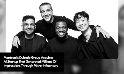 Montreal’s Dulcedo Group Acquires AI Startup That Generated Millions Of Impressions Through Micro-Influencers