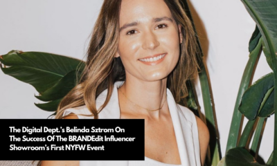 The Digital Dept.’s Belinda Sztrom On The Success Of The BRANDEdit Influencer Showroom’s First NYFW Event (1)