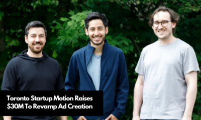 Toronto Startup Motion Raises $30M To Revamp Ad Creation