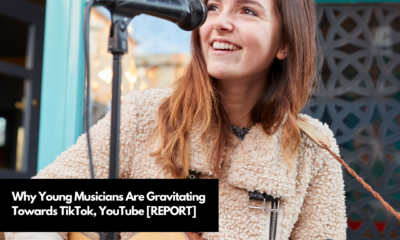 Why Young Musicians Are Gravitating Towards TikTok, YouTube [REPORT]