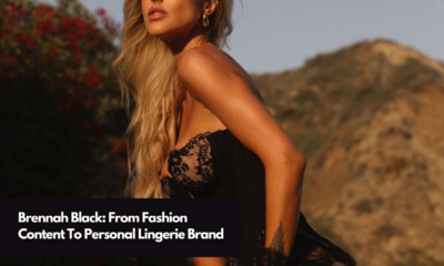 Brennah Black From Fashion Content To Personal Lingerie Brand