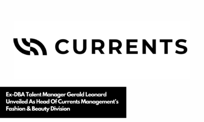 Ex-DBA Talent Manager Gerald Leonard Unveiled As Head Of Currents Management’s Fashion & Beauty Division