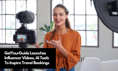 GetYourGuide Launches Influencer Videos, AI Tools To Inspire Travel Bookings