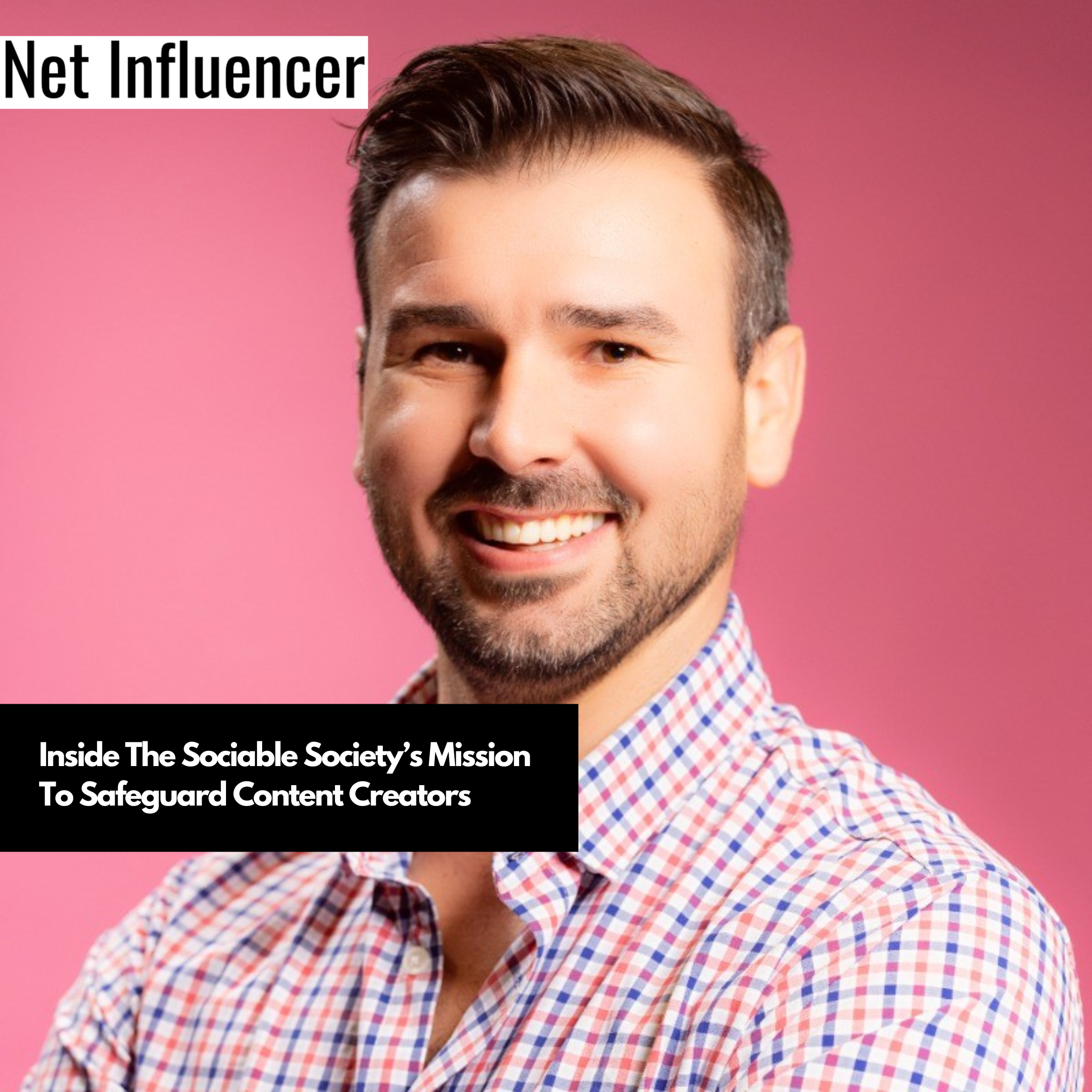 Inside The Sociable Society’s Mission To Safeguard Content Creators