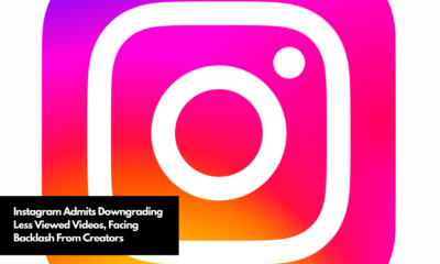 Instagram Admits Downgrading Less Viewed Videos, Facing Backlash From Creators