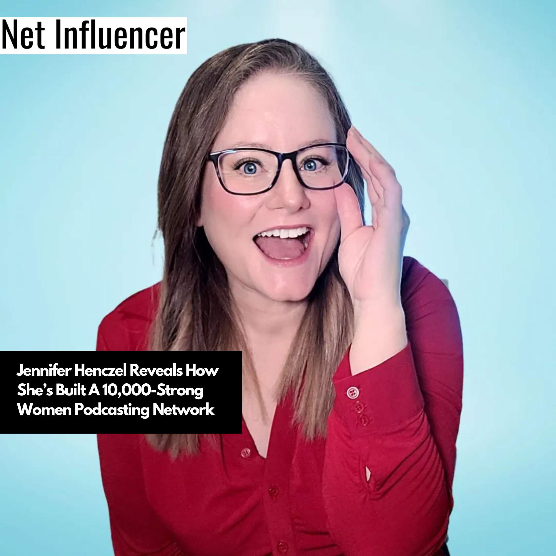 Jennifer Henczel Reveals How She’s Built A 10,000-Strong Women Podcasting Network