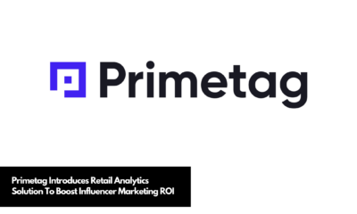 Primetag Introduces Retail Analytics Solution To Boost Influencer Marketing ROI