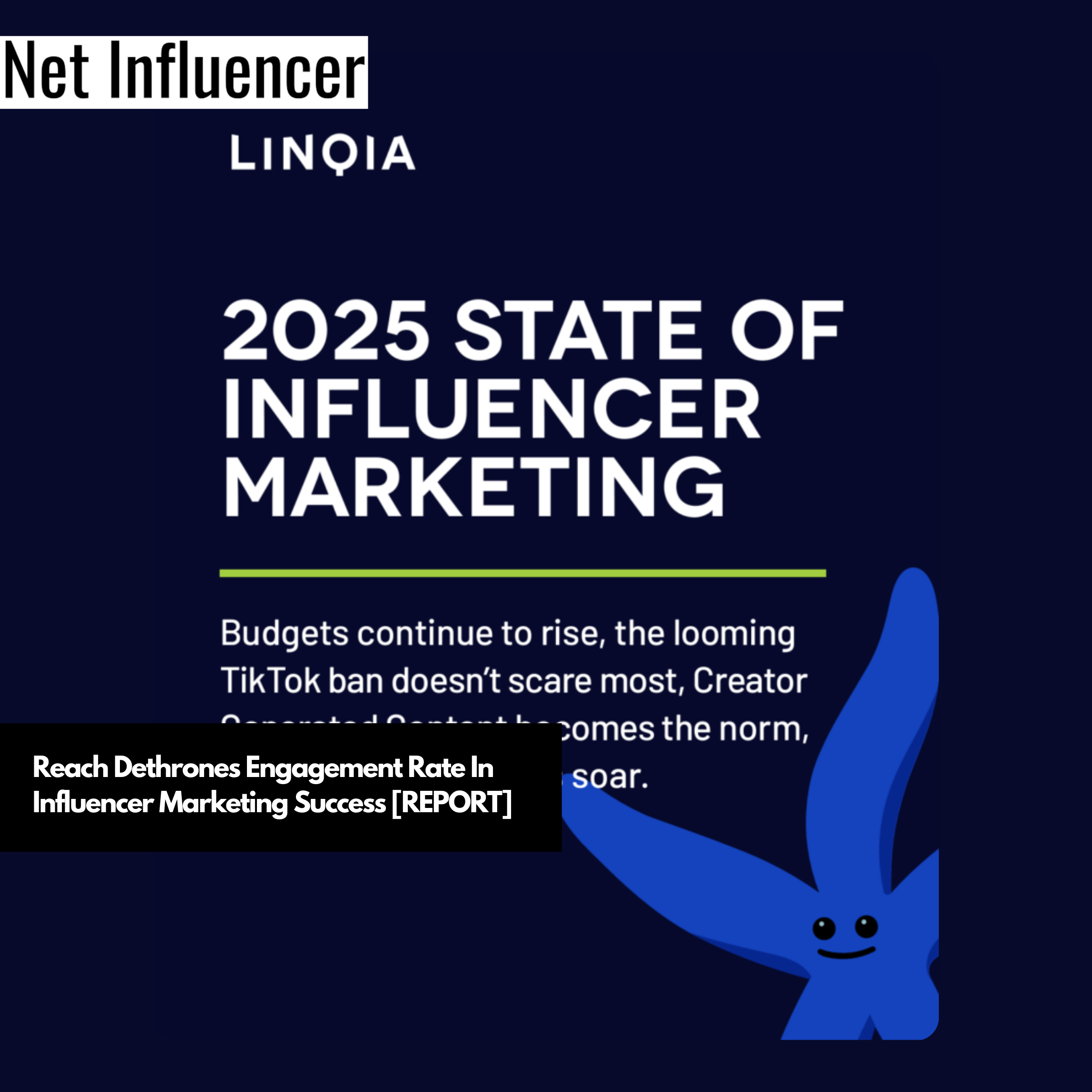 Reach Dethrones Engagement Rate In Influencer Marketing Success [REPORT]