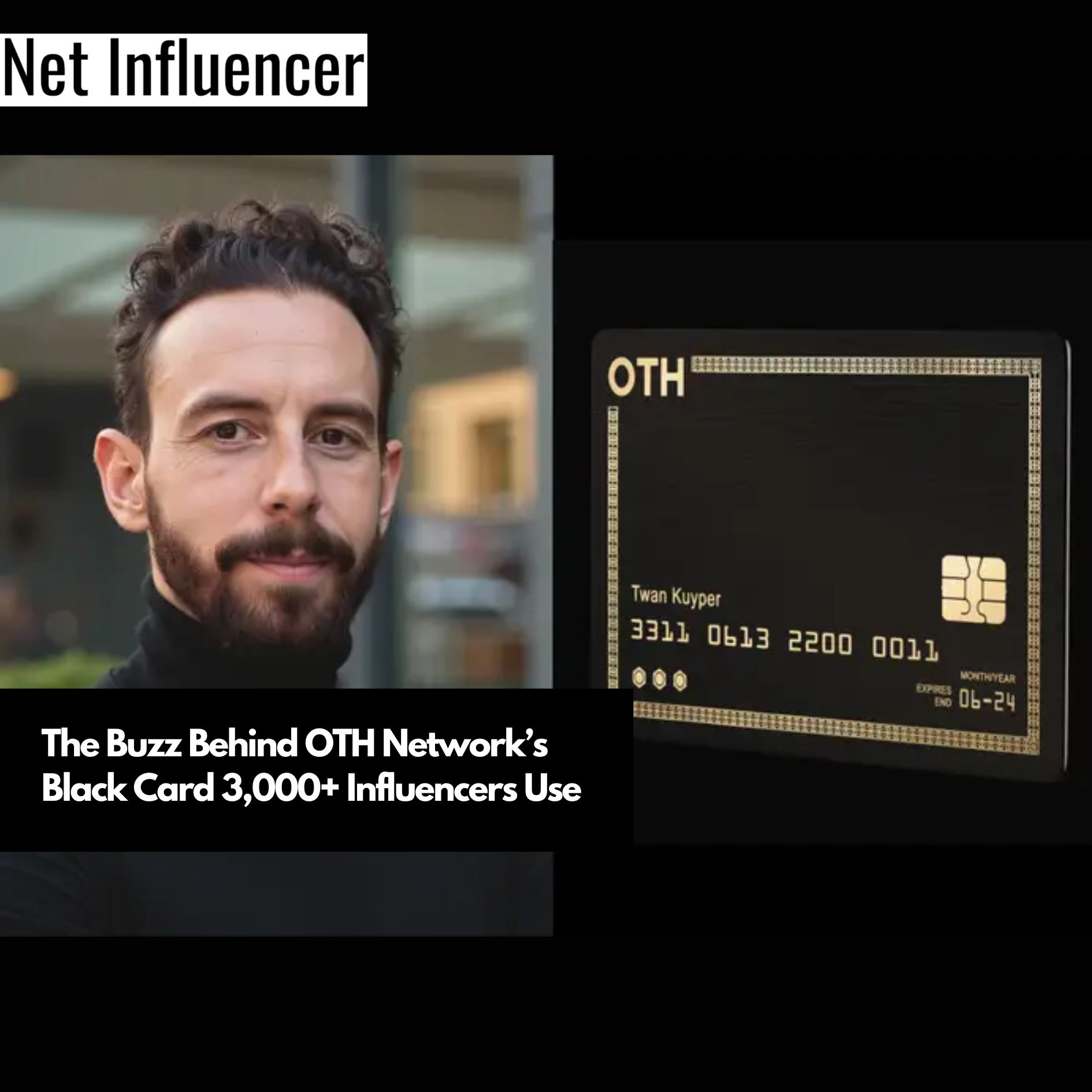 The Buzz Behind OTH Network’s Black Card 3,000+ Influencers Use