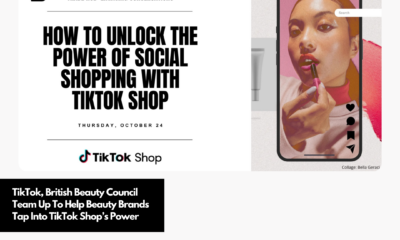 TikTok, British Beauty Council Team Up To Help Beauty Brands Tap Into TikTok Shop’s Power