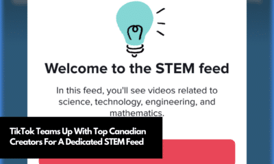 TikTok Teams Up With Top Canadian Creators For A Dedicated STEM Feed