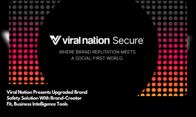 Viral Nation Presents Upgraded Brand Safety Solution With Brand-Creator Fit, Business Intelligence Tools