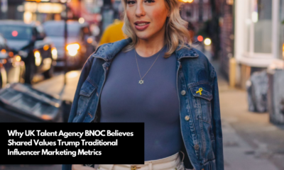 Why UK Talent Agency BNOC Believes Shared Values Trump Traditional Influencer Marketing Metrics