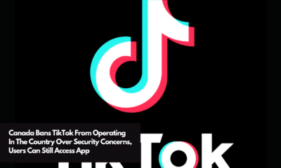 Canada Bans TikTok From Operating In The Country Over Security Concerns, Users Can Still Access App