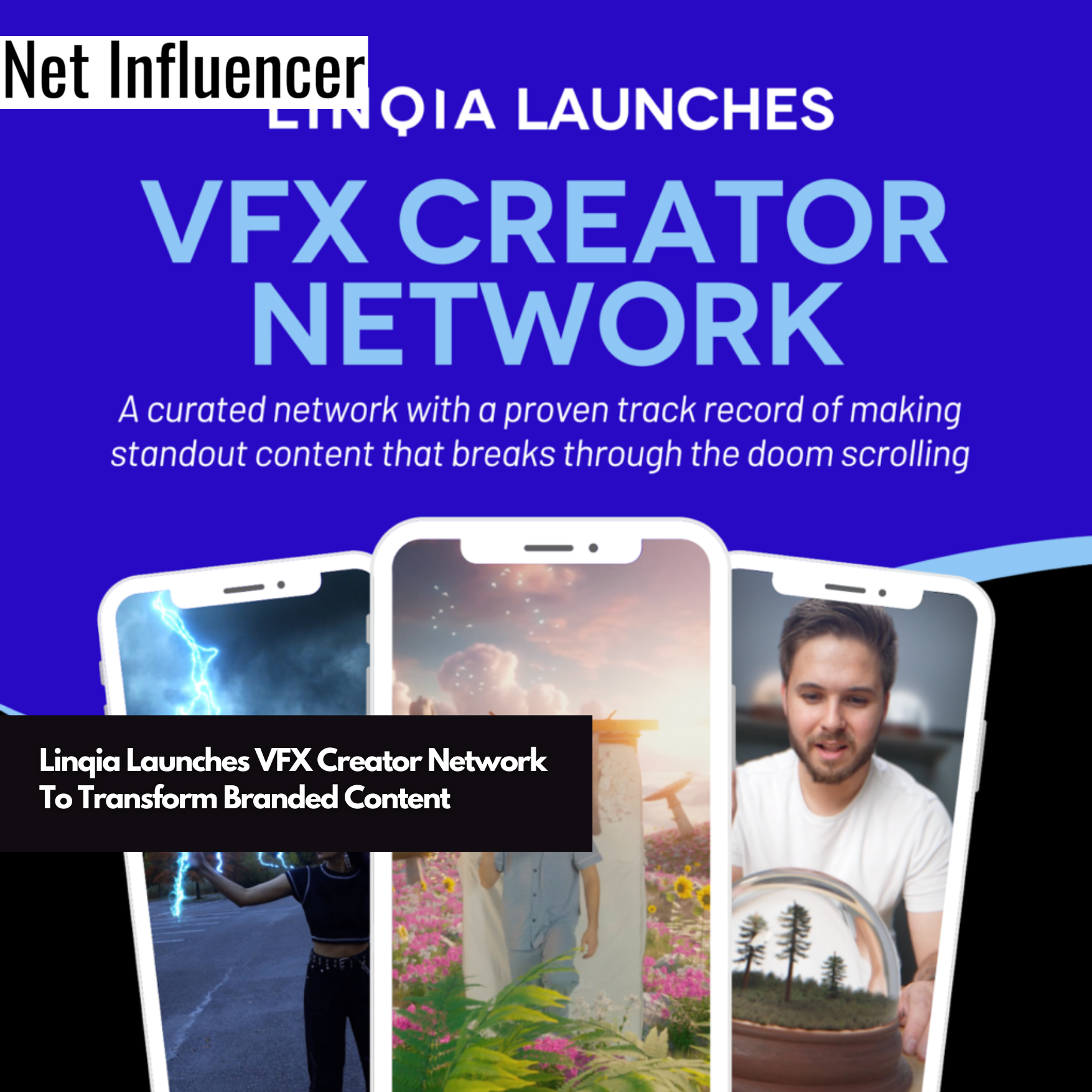 Linqia Launches VFX Creator Network To Transform Branded Content