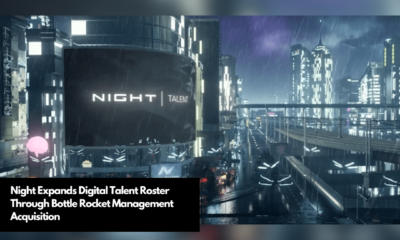 Night Expands Digital Talent Roster Through Bottle Rocket Management Acquisition