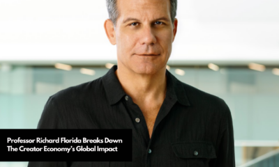 Professor Richard Florida Breaks Down The Creator Economy’s Global Impact (1)