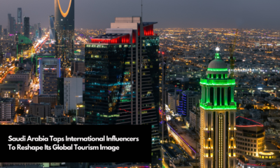 Saudi Arabia Taps International Influencers To Reshape Its Global Tourism Image