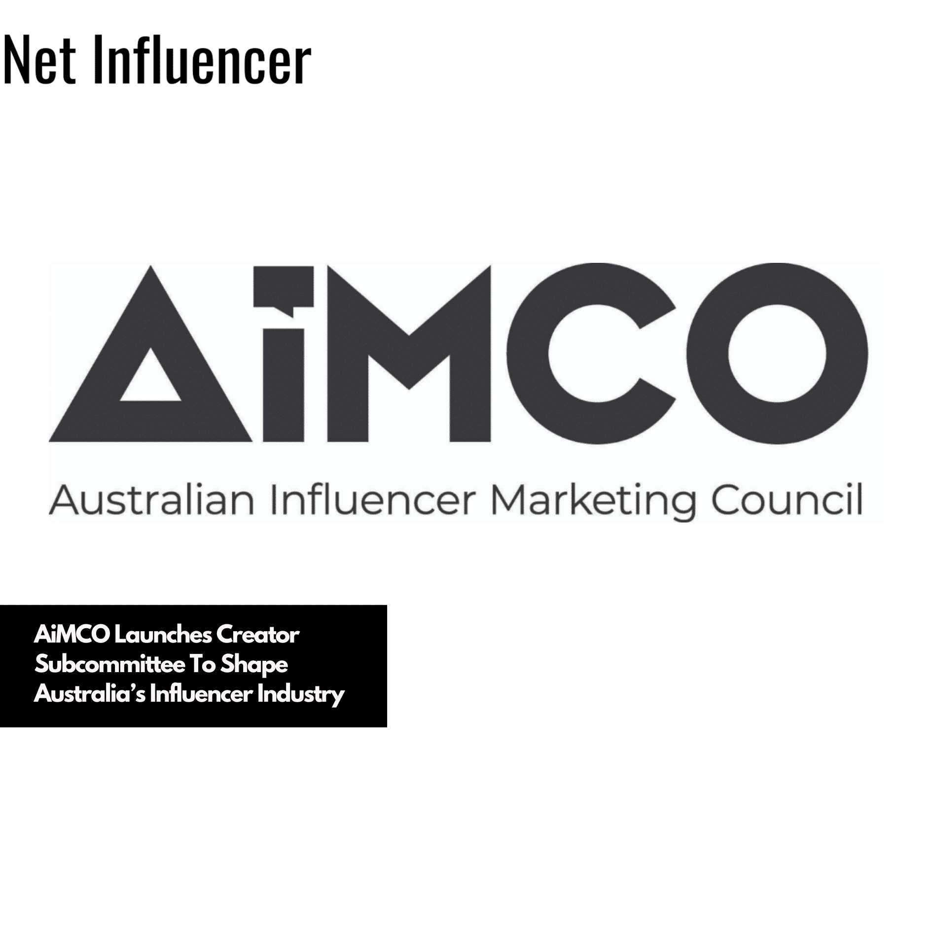 AiMCO Launches Creator Subcommittee To Shape Australia’s Influencer Industry