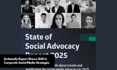 Ambassify Report Shows Shift In Corporate Social Media Strategies