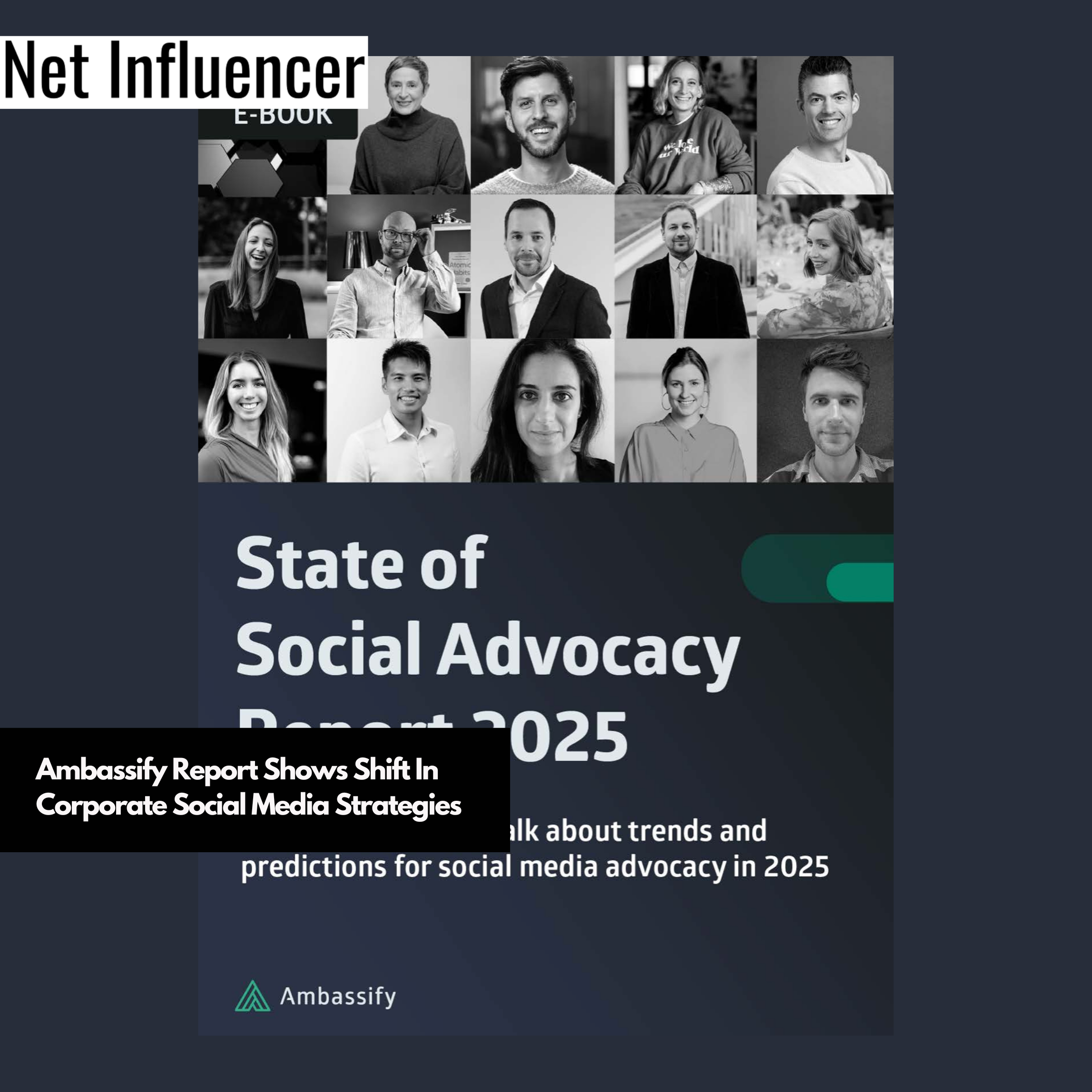 Ambassify Report Shows Shift In Corporate Social Media Strategies