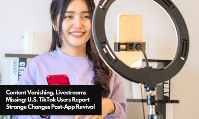 Content Vanishing, Livestreams Missing U.S. TikTok Users Report Strange Changes Post-App Revival