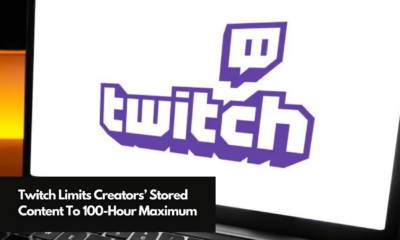 Twitch Limits Creators’ Stored Content To 100-Hour Maximum